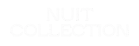 Nuit Collection